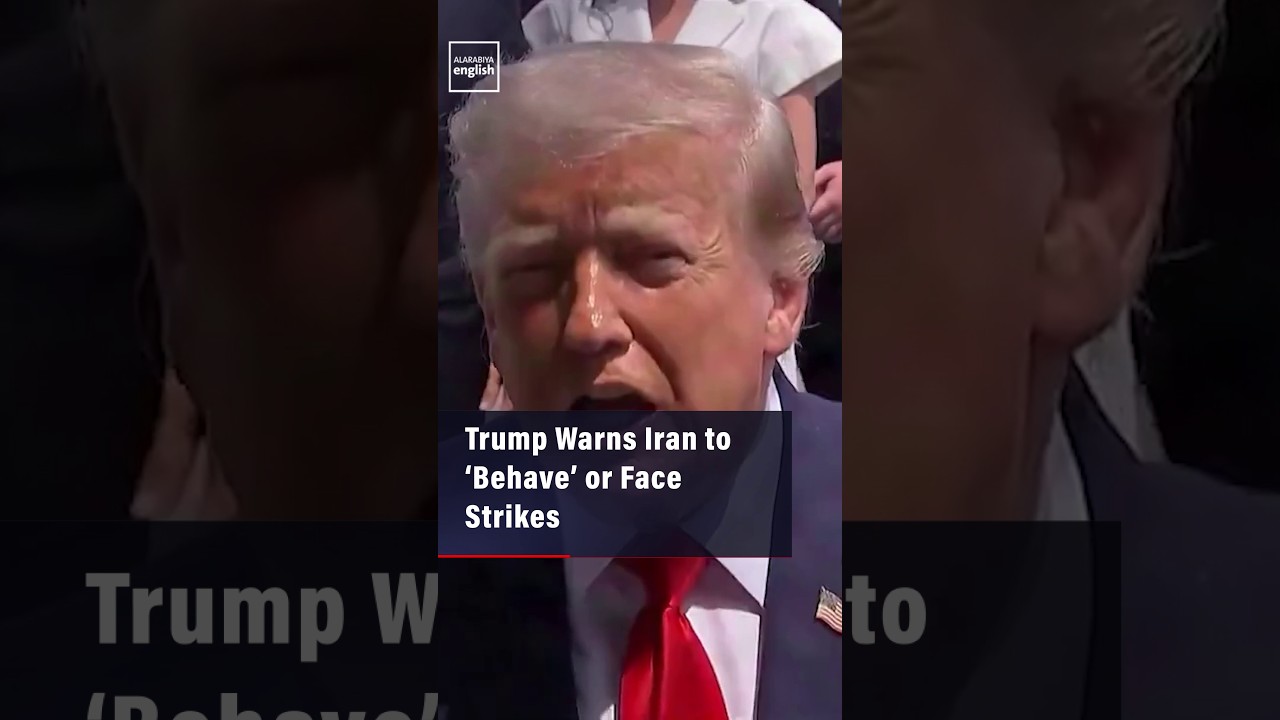 Video | Trump Warns Iran to ‘Behave’ or Face Strikes
