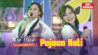 Download lagu Pujaan Hati - Duo Manja ( Karaoke) mp3