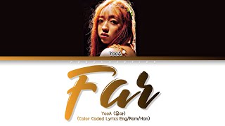 YooA &#39;Far&#39; Lyrics (유아 날 찾아서 가사)