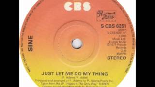 Sine - Just Let Me Do My Thing (SINGLE EDIT)