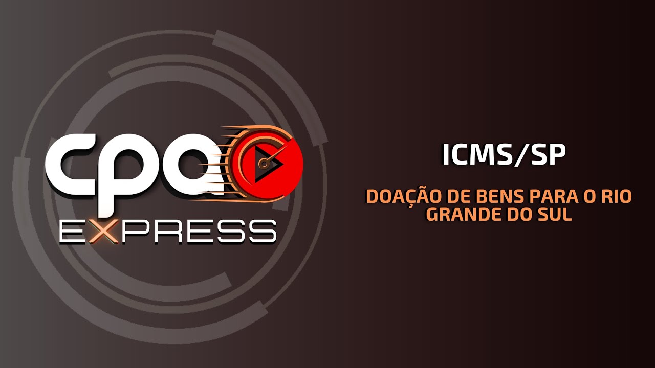 ICMS/SP - Doação de bens para o Rio Grande do Sul