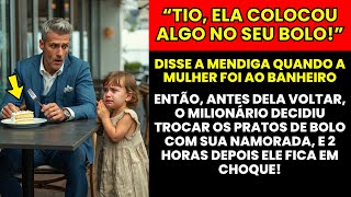 "TIO, ELA COLOCOU ALGO NO SEU BOLO!" DISSE a PEQUENA MENDIGA ao MILIONÁRIO