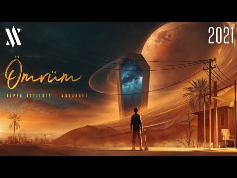 Alper Ayyıldız & Muhabbet - Ömrüm