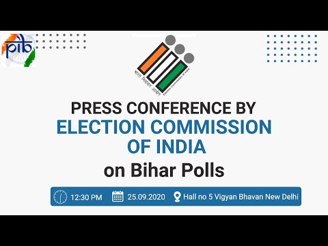 Press Conference by Election Commission of India on Bihar Assembly Election-2020.