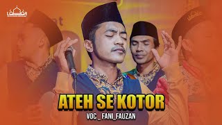 Download lagu ATEH SE KOTOR ( BAHASA MADURA ) FANI FAUZAN _ MAJELIS PEMUDA BERSHOLAWAT AT-TAUFIQ mp3