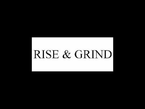 Da Camp ft Phresh James - Rise and Grind