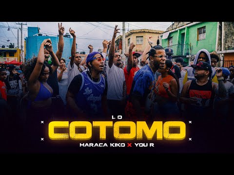 You R El Teteo x Haraca Kiko - Lo Cotomo ( Video Oficial )