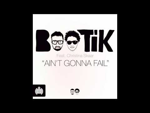 Bootik feat. Christina Skaar - Ain't Gonna Fail
