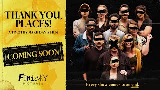 THANK YOU, PLACES! - Official Trailer | Finicky Pictures