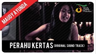 Download lagu Maudy Ayunda Perahu Kertas ... mp3