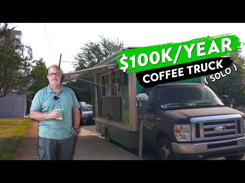 $100K+ Per Year Solo Coffee Truck... No Employees!
