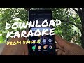 How To Download Karaoke From Smule