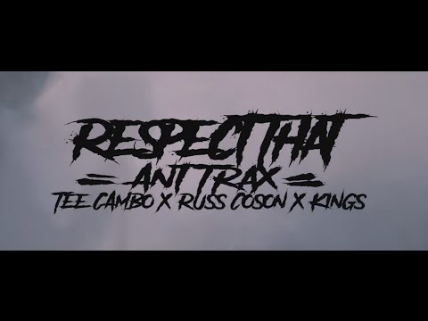 Ant Trax - Respect That ft. Tee Cambo, King$ & Russ Coson [Dir. Tristan Custodio]