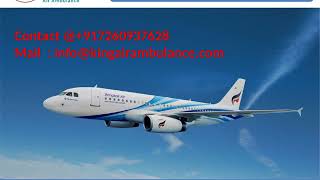 Get full Medical Support King Air Ambulance Service in Kolkata and Lucknow