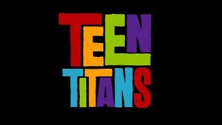 Teen Titans - Intro HD (1080p) English