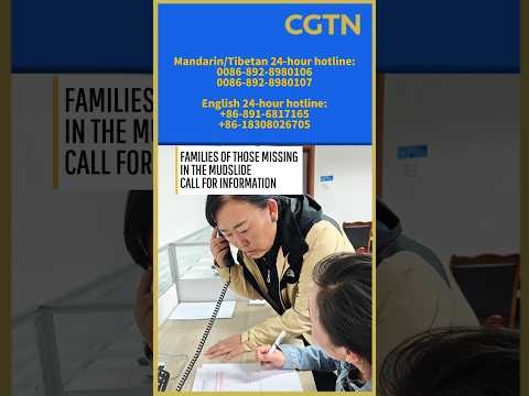 China opens hotlines for families of missing after Gyirong Port mudslide