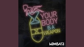 Your Body Is a Weapon
