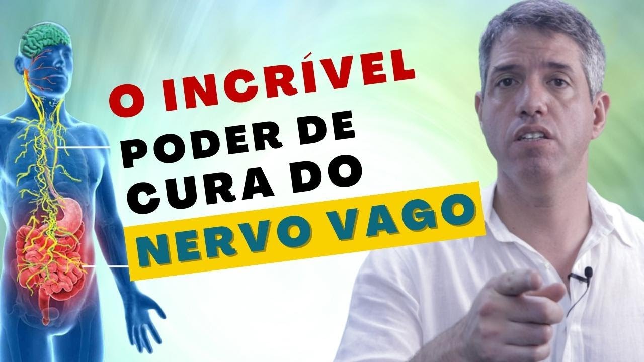 O INCRÍVEL PODER DE CURA DO NERVO VAGO - parte 1