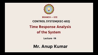 Control Systems | Transient Analysis of The System| AKTU Digital Education
