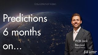 Flambard Williams - predictions 6 months on