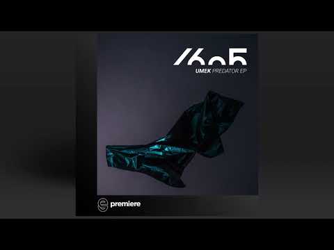 Premiere: UMEK - Predator (Original Mix) - 1605