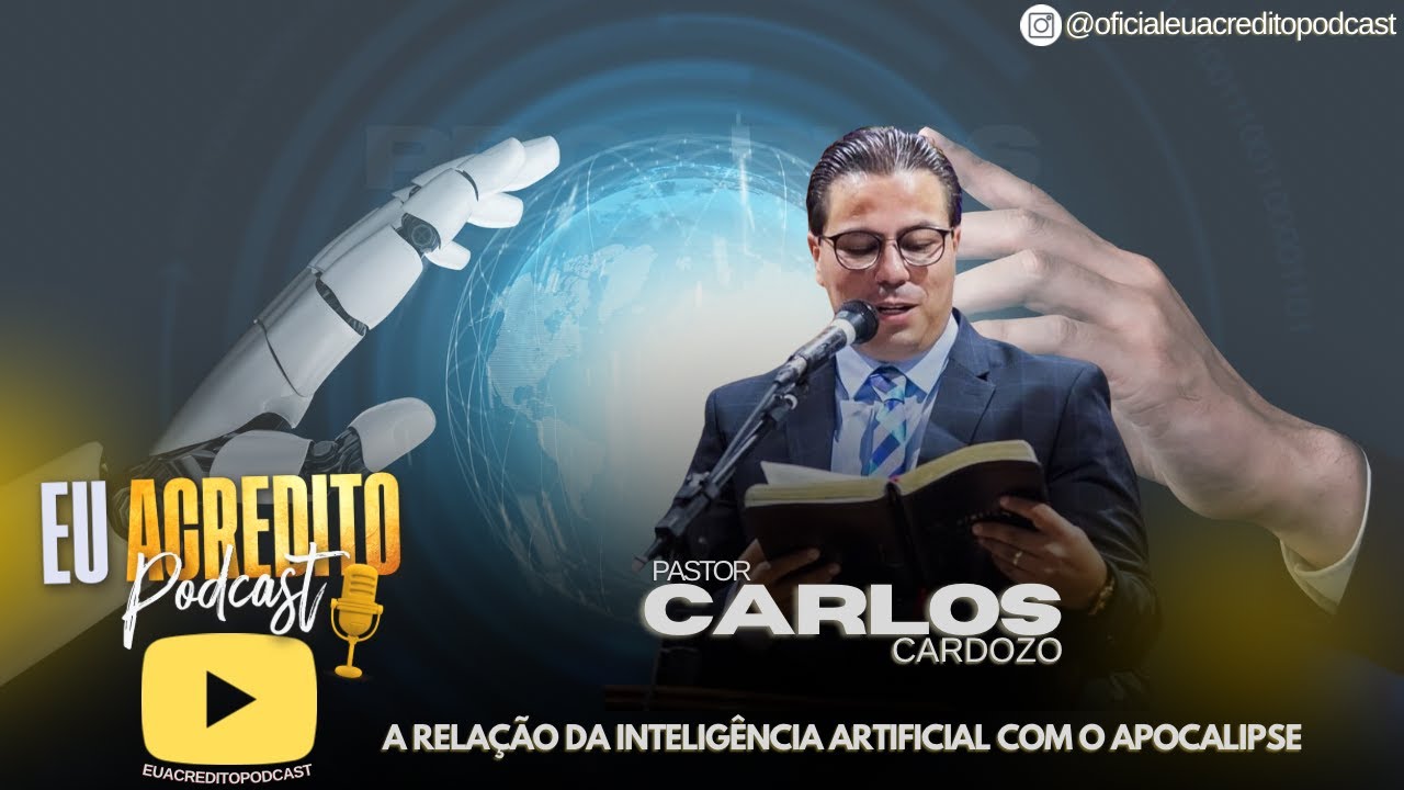 PASTOR  CARLOS CARDOZO | EU ACREDITO PODCAST