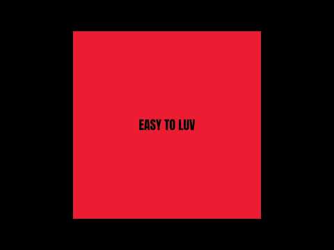 Glazza - Easy To Luv
