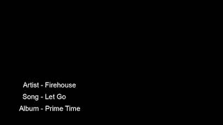 Firehouse - Let Go [HD] lyric video