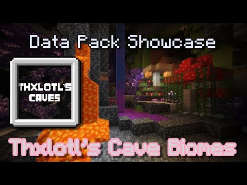 Thxlotl's Cave Biomes Data Pack Showcase - Minecraft 1.19