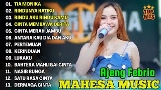 Download lagu TIA MONIKA, RINDUNYA HATIKU - AJENG FEBRIA - FULL ALBUM TERBARU DANGDUT KOPLO MAHESA 2025 mp3