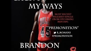Back to My Ways | Brandon Romans