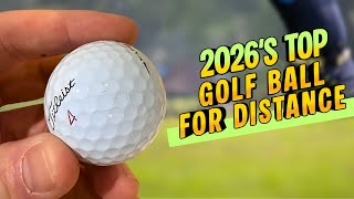 2026's Top Golf Balls for MAX Driver Distance | Low Spin Tested