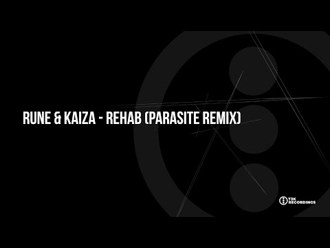 T3KRMX011 Rune & Kaiza - Rehab (Parasite Remix)