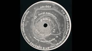 Undefined Recordings ‎007 - A1 - Pawn - Solar Pursuit