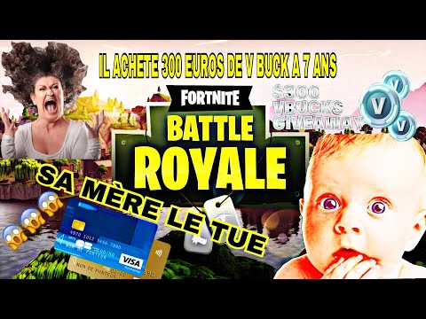 A 7 Ans Il Achete 300 Euros De V Bucks Sa Tourne Mal Avec - 