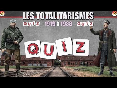 Les totalitarismes - Quiz