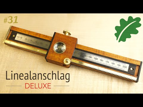 Einzigartiger Linealanschlag Deluxe - schönes Werkzeug selber bauen