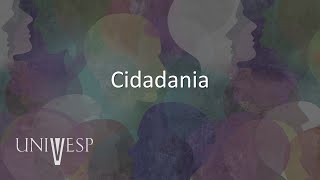 Ética, Cidadania e Socieadade - Cidadania