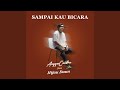 Sampai Kau Bicara