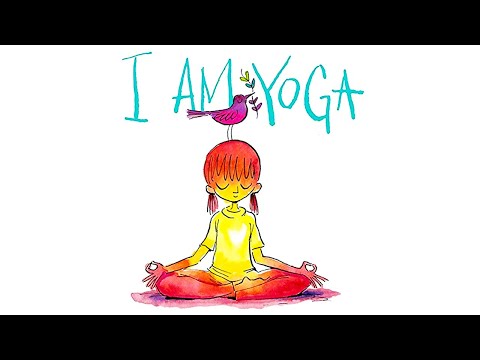 I AM YOGA Read Aloud Book For Kids