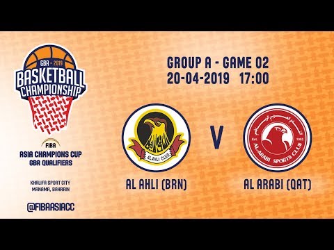 Al Ahli (BRN) v Al Arabi (QAT) - Full Game - FIBA Asia Champions Cup 2019 - GBA Qualifiers