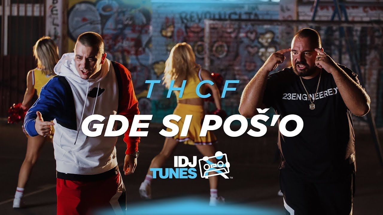 THCF — Gde Si Poš’o
