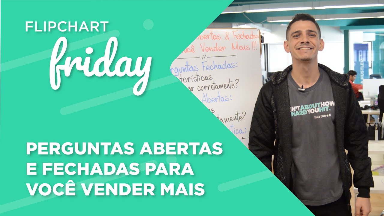 Perguntas abertas e fechadas em vendas - Reev & OTB | Flipchart Friday #62