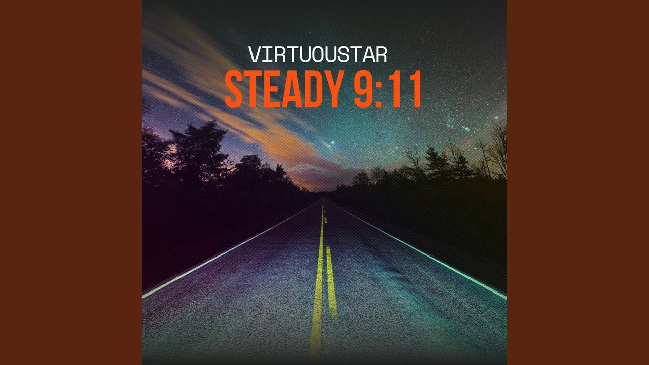 Steady 9:11 – VirtuouStar