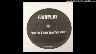 Fairplay - God Put A Smile Upon Your Face (Untitled Mix)