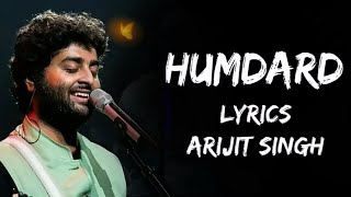Jo Tu Mera Humdard Hai Full Song (Lyrics) - Arijit Singh | Lyrics - बोल