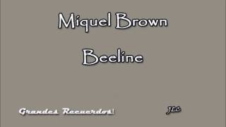 Miquel Brown - Beeline (1984)