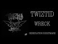Twiztid- wreck official lyric video (Generation Nightmare)
