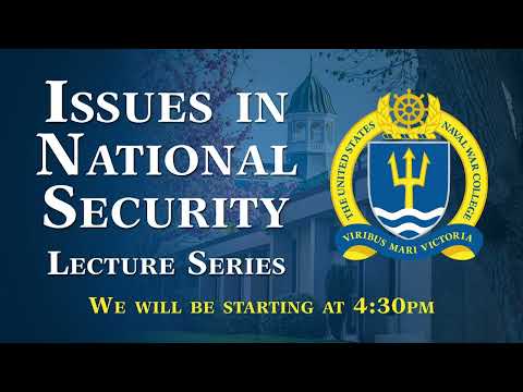NWC Issues in National Security Lecture Series, Lecture 3 "Conflict in Ukraine"