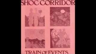 Shoc Corridor - 1984 Train of Events LP